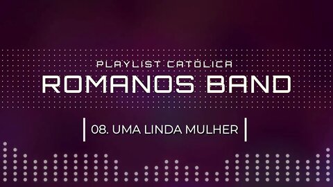 ROMANOS BAND (NO LOUVOR SOMOS UM | 2005) 08. UMA LINDA MULHER ヅ