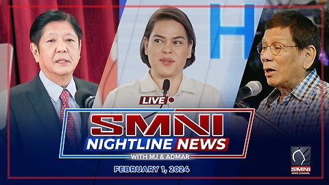 LIVE: SMNI Nightline News with MJ Mondejar and Admar Vilando | February 1, 2024