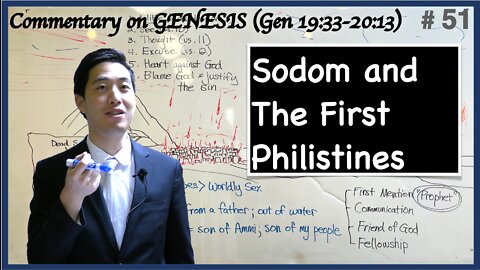 Sodom and The First Philistines (Genesis 19:33-20:13) | Dr. Gene Kim