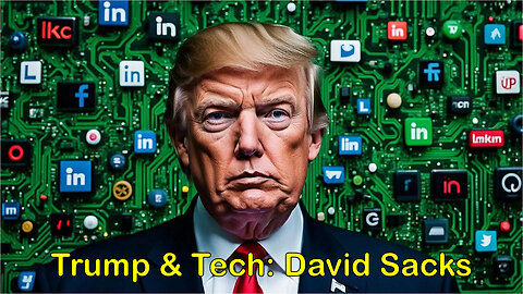 Why Silicon Valley Investor David Sacks Endorsed Trump