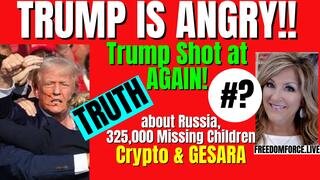 Trump is Angry! Shot at Again! Gesara, Russia, # 9_15_24