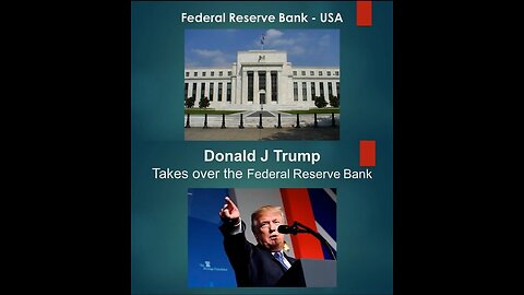 TRUMPED - How Donald J Trump took over the Federal Reserve Bank FED?