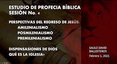 CURSO DE PROFECIA BIBLICA. SESION No. 4