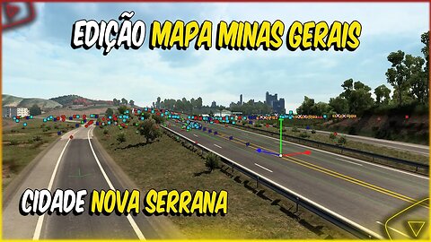 EDIÇÃO MAPA MINAS GERAIS ETS2 CIDADE NOVA SERRANA