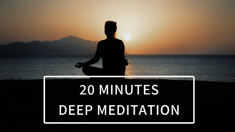 20 minutes Meditation Music Relax Mind Body