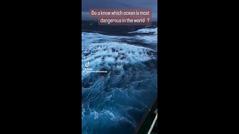 Ocean🌊🌊🌊 is most dangerous