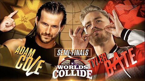 Adam Cole vs Tyler Bate - Worlds Collide Tournament Semi-Finals (Full Match)