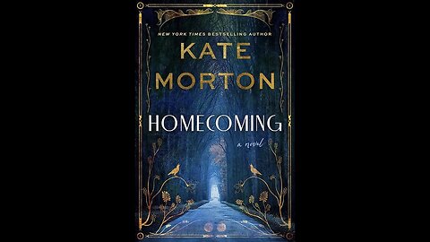 Homecoming - Kate Morton - Resenha