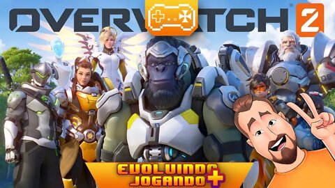 OVERWATCH 2 (AO VIVO) | EVOLUINDO + JOGANDO