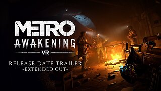 Metro Awakening | Release Date Trailer | Meta Quest Platform