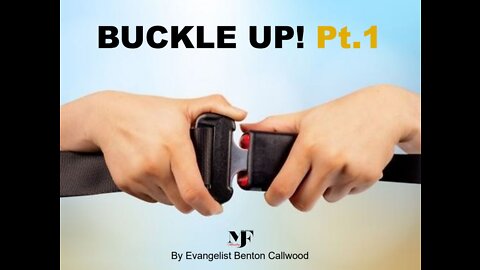 05-21-22 BUCKLE UP Pt.1 AY/MV