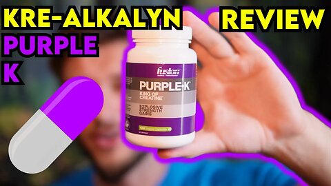 Fusion PURPLE K Kre-Alkalyn Creatine Review