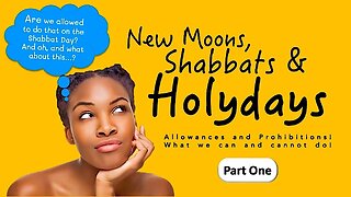 New Moons, Shabbats, and Holydays 1