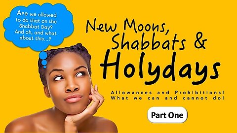 New Moons, Shabbats, and Holydays 1