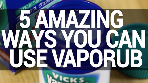 5 Amazing Ways You Can Use Vaporub