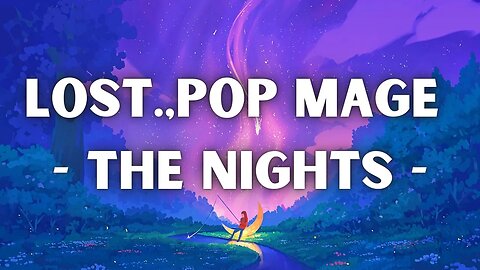 LOST , POP MAGE - THE NIGHT - "LYRICS.