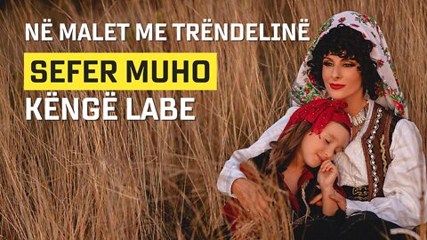 Ne Malet me Trendeline - Sefer Muho