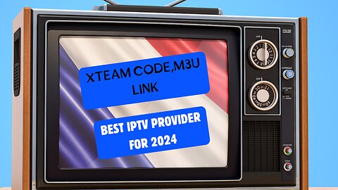 Le meilleur fournisseur IPTV pour les français 2024