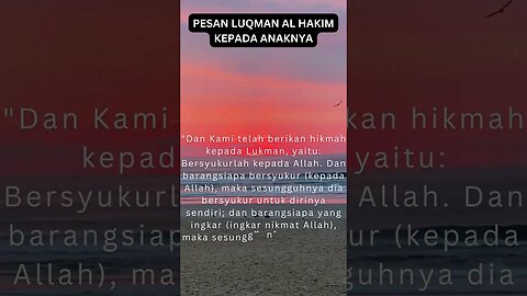 QUOTES ISLAMI:TAHUKAH KAMU PESAN LUQMAN AL HAKIM KE ANAKNYA?#shorts #shortsfeed #shortsquotes