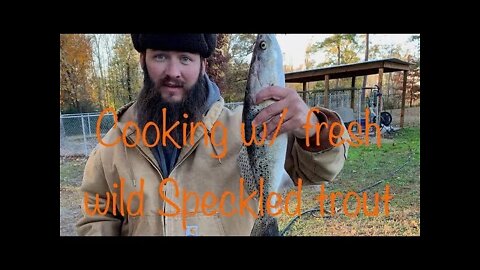 Cooking North Carolina wild speckled trout