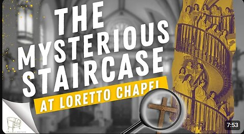 The Mystery of the Staircase at Loretto Chapel