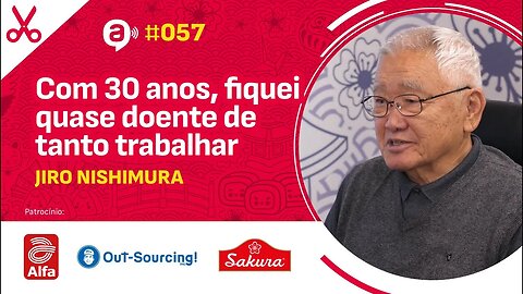 Jiro Nishimura: Com 30 anos, fiquei quase doente de tanto trabalhar