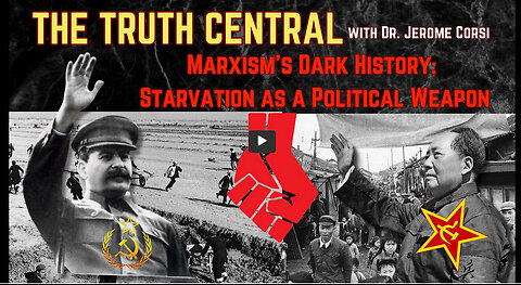 Marxism's Dark History: Starvation as a Political Weapon