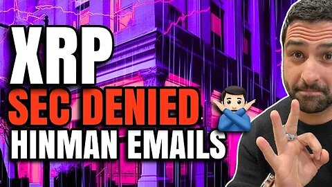 XRP RIPPLE WIN 🏆 THE SEC DENIED HINMAN EMAILS TO BE RELEASED