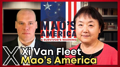 America Is AT RISK Of A Communist Revolution Mao Survivor Xi Van Fleet's GRAVE Warning Mao's America