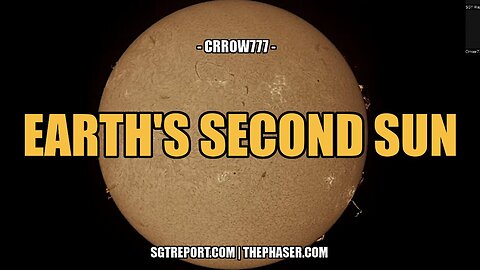 BOOM: EARTH'S SECOND SUN -- Crrow777