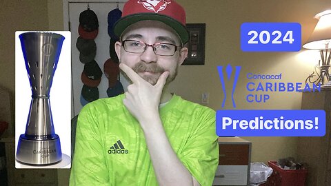 RSR6: 2024 CONCACAF Caribbean Cup Predictions!