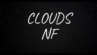 NF - CLOUDS (Lyrics)