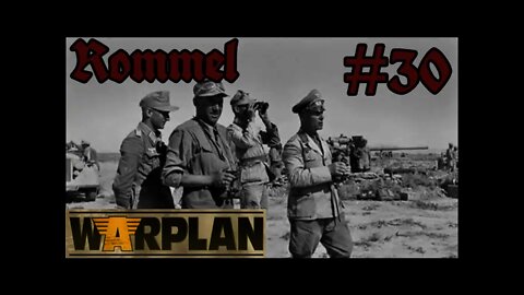 WarPlan - Germany - 30 - Rommel in Command