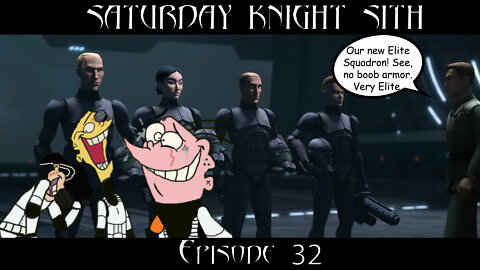 Saturday Knight Sith #32: Mysteries of the Sith Remaster Religious experience Bad Batch S1Ep3 Review