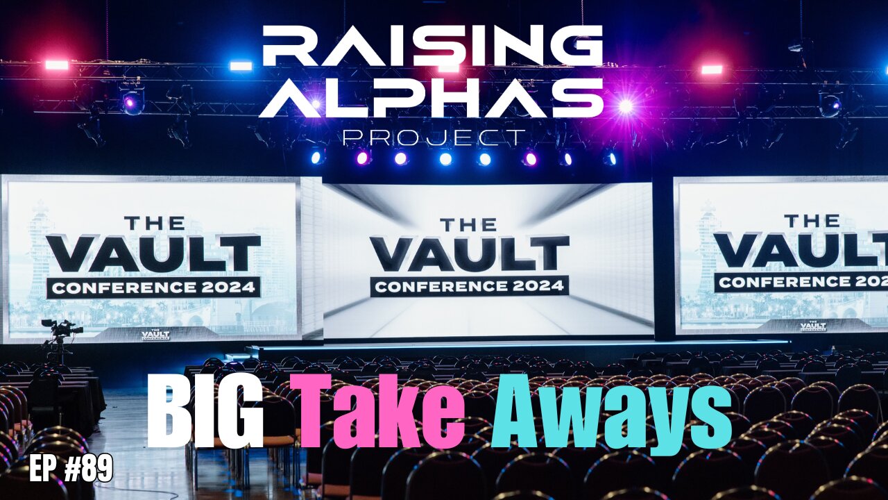 The Vault Conference 2024 Big Take Aways