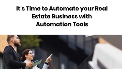 It’s Time to Automate your Real Estate Business with Automation Tools