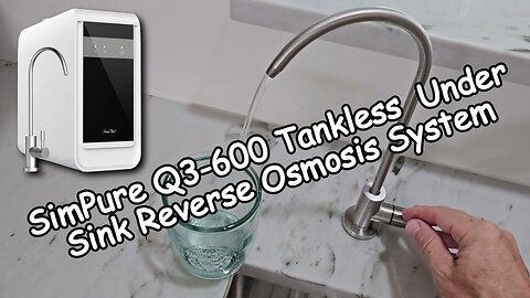 SimPure Q3-600 Tankless Reverse Osmosis System Full Review