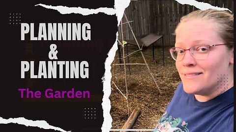 Planning and Planting the Garden | Sovereign Provisions Homestead