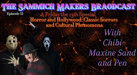 Sammich Makers Broadcast "Horror and Hollywood" S1E15