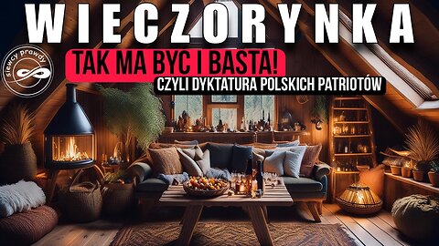 Wieczorynka - Tak ma być i basta!