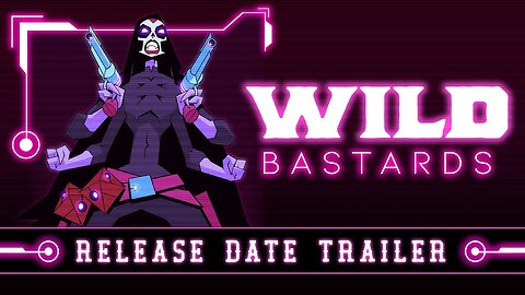 Wild Bastards | Release Date Trailer