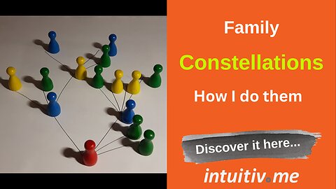 Family Constellation, Systemic & Situation Constellations, what are they? And how I do them