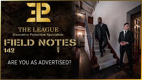 Are You As Advertised?⚜️Field Note #142