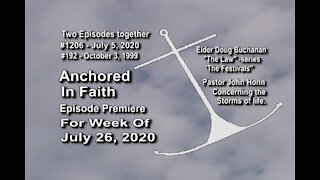 Week of July 26th, 2020 - Anchored in Faith Episode Premiere 1206