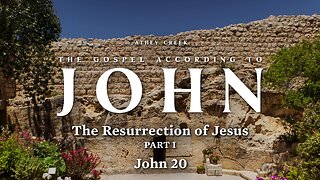 September 22, 2024 | The Resurrection of Jesus - Part I - Brett Meador