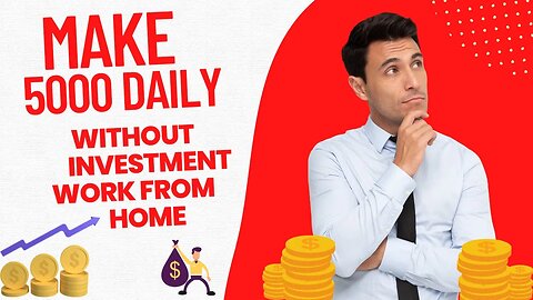 Earn Rs 5000 Daily without Investment Work From Home #EarnMoney Online