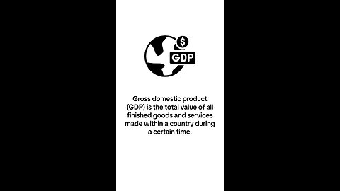 What Is Gross Domestic Product (GDP)?