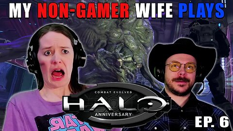 LET'S FINISH HALO | My Non-Gamer Wife Plays HALO | EPISODE 6