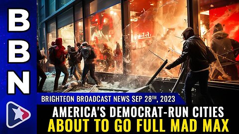 Sep 28, 2023 - America's Democrat-run cities about to go FULL MAD MAX