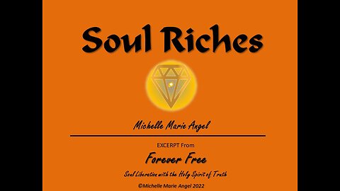 Soul Riches from Forever Free by Michelle Marie Angel